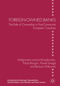 Foreign-Owned Banks The Role of Ownership in Post-Communist European Countries