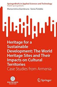 Heritage for a Sustainable Development The World Heritage Sites and Their Impacts on Cultural Territories