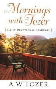 Mornings with Tozer
