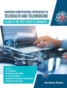 Emerging Computational Approaches in Telehealth and Telemedicine A Look at The Post-COVID-19 Landscape