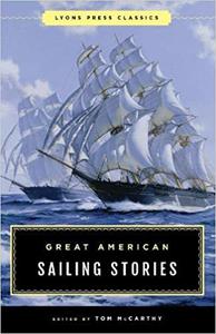 Great American Sailing Stories Lyons Press Classics