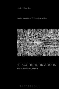 Miscommunications Errors, Mistakes, Media