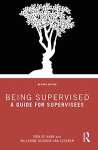 Being Supervised A Guide for Supervisees, 2nd Edition