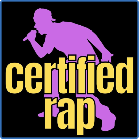 Various Artists - Certified Rap (2022) 