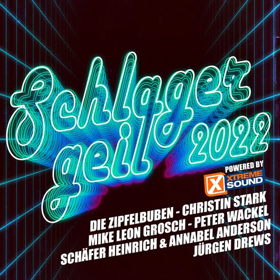 VA - Schlager geil 2022 (Powered by Xtreme Sound)