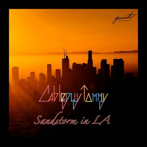Cableguy Tommy - Sandstorm in La (2022)