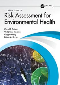 Risk Assessment for Environmental Health, 2nd Edition