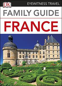 DK Eyewitness Family Guide France 