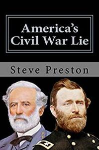 America's Civil War Lie Anomalies in its Reporting