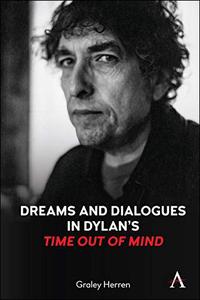 Dreams and Dialogues in Dylan's Time Out of Mind