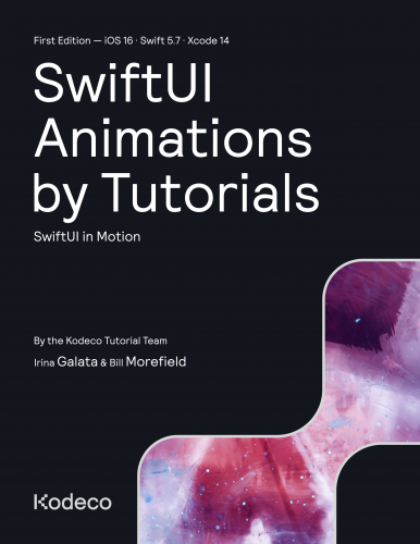SwiftUI Animations by Tutorials (1st Edition)