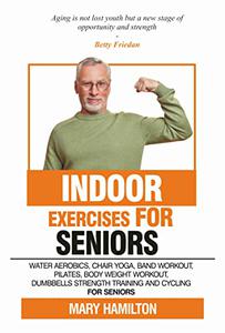 Indoor Exercises for Seniors Water aerobics, Chair Yoga