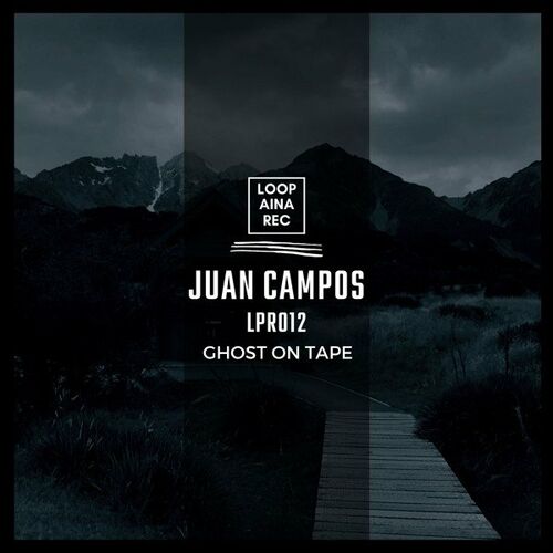 Juan Campos - Ghost on Tape (2022)