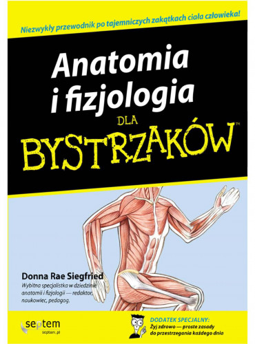 Anatomia i Fizjologia Dla Bystrzaków 
