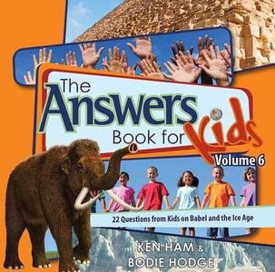 The Answers Book for Kids. Volume 6