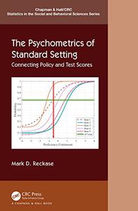 The Psychometrics of Standard Setting Connecting Policy and Test Scores