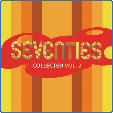 Various Artists - (70's) Seventies Collected Volume 2 (2022)