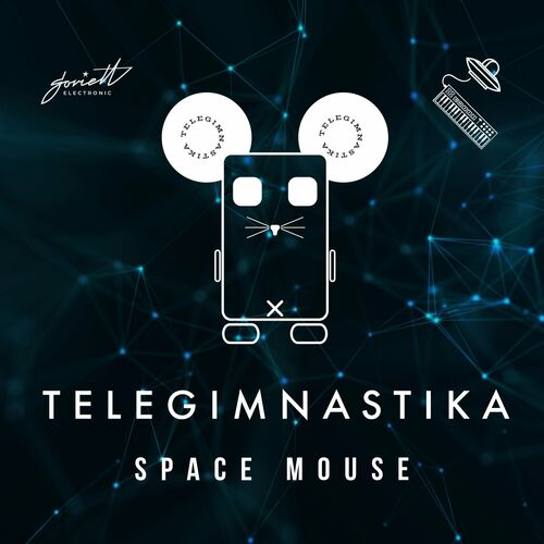 VA - TELEGIMNASTIKA - Space Mouse (2022) (MP3)