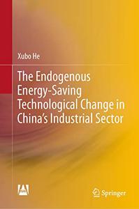 The Endogenous Energy-Saving Technological Change in China’s Industrial Sector