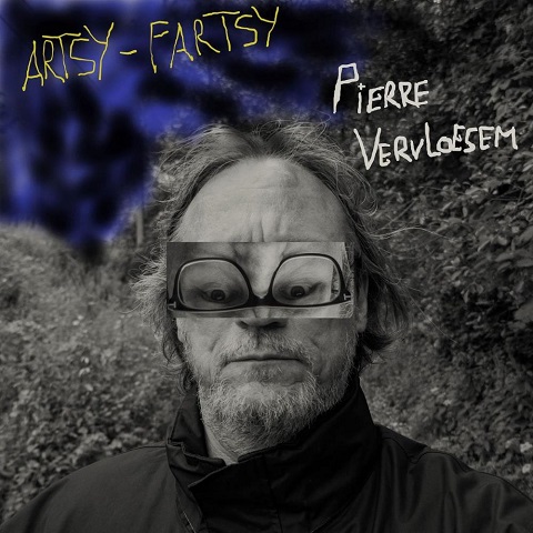 Pierre Vervloesem - Artsy / Fartsy (2022)