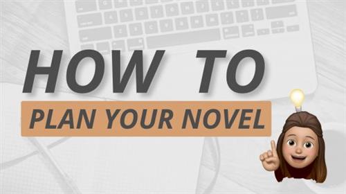 How To Plan Your Novel Creative Writing Course For Beginners