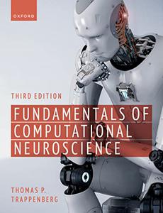 Fundamentals of Computational Neuroscience, 3rd Edition
