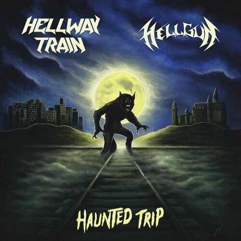 Hell Gun & Hellway Train - Haunted Trip (2022)
