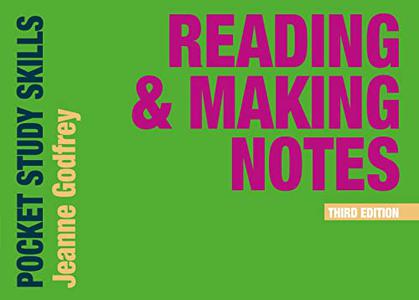 Reading and Making Notes (Pocket Study Skills), 3rd Edition