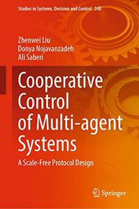 Cooperative Control of Multi-agent Systems A Scale-Free Protocol Design