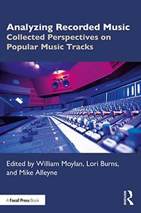 Analyzing Recorded Music Collected Perspectives on Popular Music Tracks