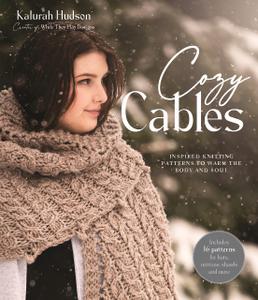 Cozy Cables Inspired Knitting Patterns to Warm the Body and Soul