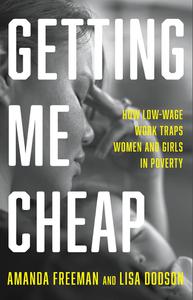 Getting Me Cheap How Low Wage Work Traps Women and Girls in Poverty