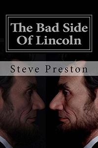 The Bad Side Of Lincoln