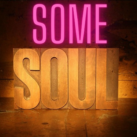 Various Artists - Some Soul (2022)