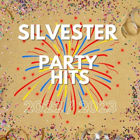 Various Artists - Silvester Party Hits 2022 - 2023 (2022)