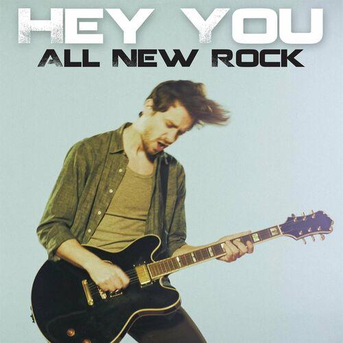 Hey You - All New Rock (2022) FLAC