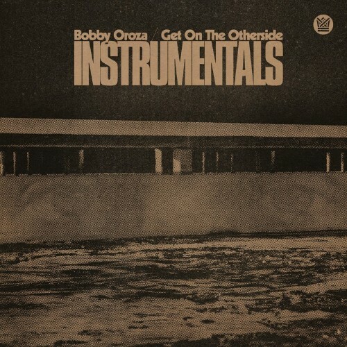 Bobby Oroza feat Cold Diamond & Mink - Get On The Otherside Instrumentals (2022)