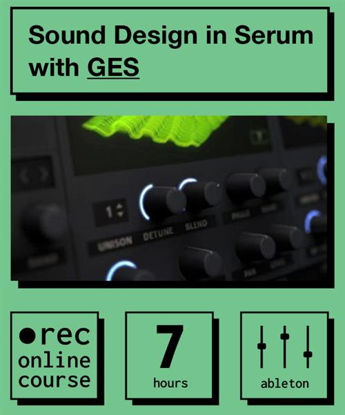 IO Music Academy - Sound Design in Serum with GES