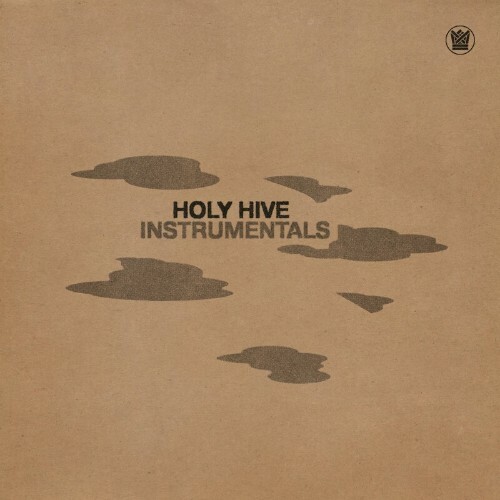 Holy Hive - Holy Hive Instrumentals (2022)