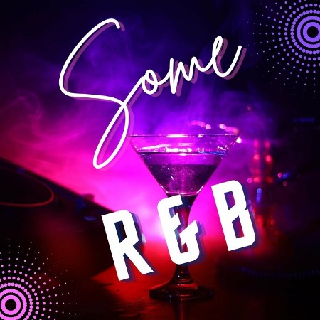 Various Artists - Some R&B (2022)