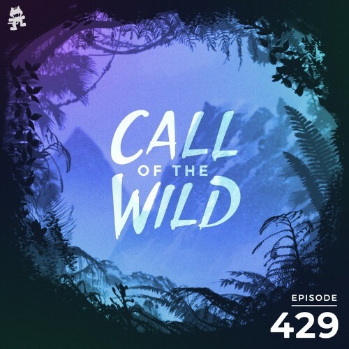 VA - Monstercat - Call of the Wild 429 (2022-11-30) (MP3)