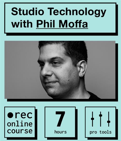 IO Music Academy - Studio Technology with Phil Moffa 