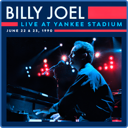 Billy Joel - Live at Yankee Stadium (Bronx, NY - June 1990)
