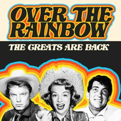VA - Over the Rainbow (The Greats Are Back) (2022) (MP3)