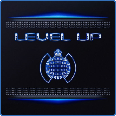 Ministry Of Sound - Level Up