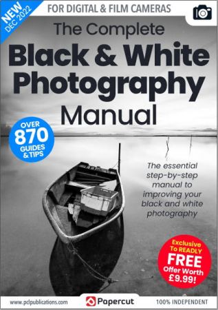 Black & White Photography Complete Manual - 16th Edition, 2022
