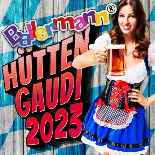 Ballermann Huettengaudi 2023 (2022)