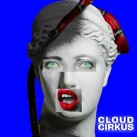 Cloud Cirkus - Cloud Cirkus (2022)