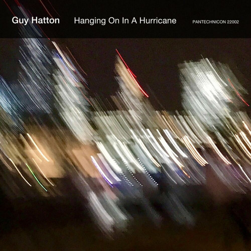 Guy Hatton - Hanging on in a Hurricane (2022)