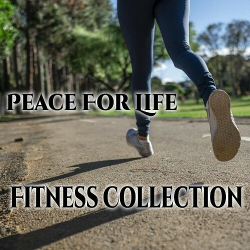 VA - Peace For Life Fitness Collection (2022) (MP3)
